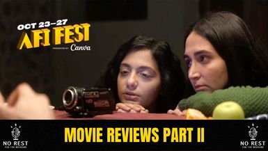 Episode 1613: AFI Fest 2024 Part II