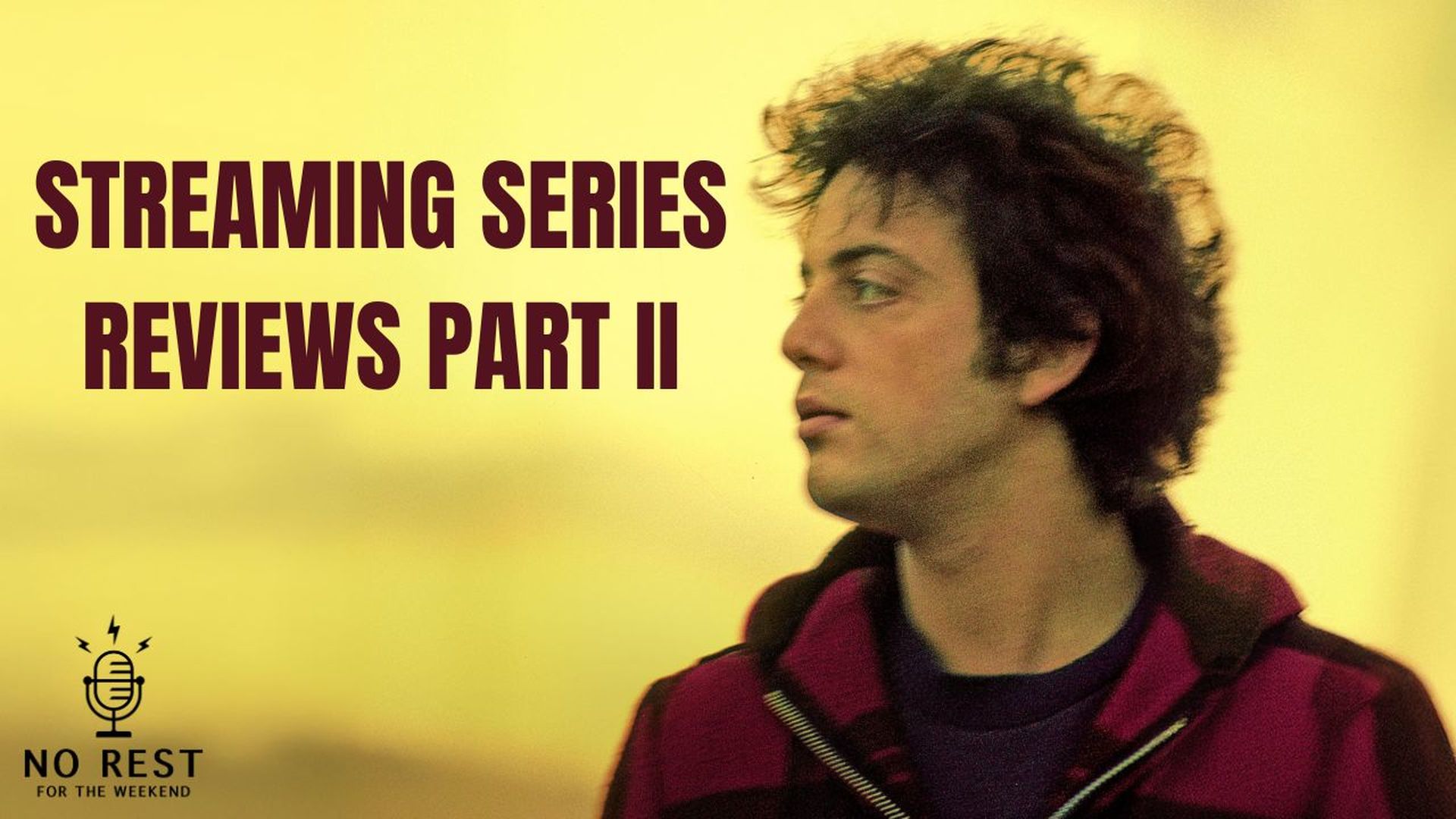 Episode 1723: Streaming Series Reviews 2025 Part II