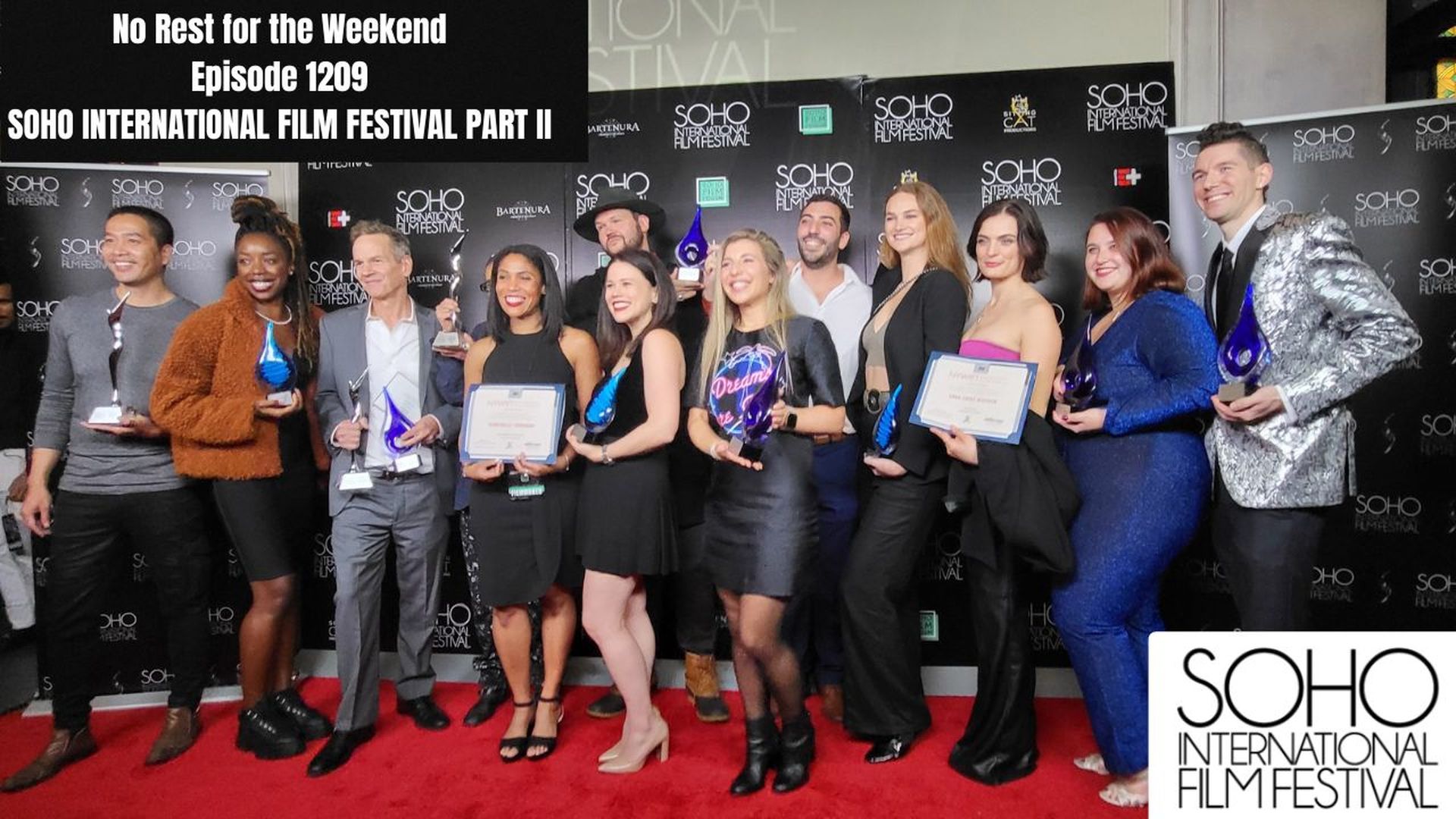 Episode 1209: Soho International Film Festival 2022 Part II