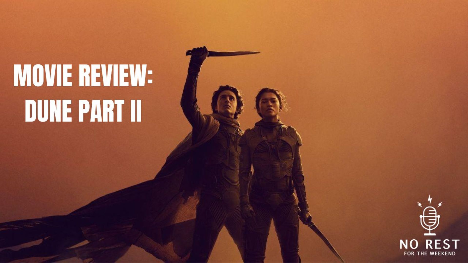 Episode 1502: Dune Part II Review