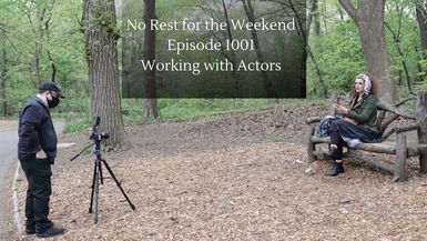 Episode 101: Working with Actors